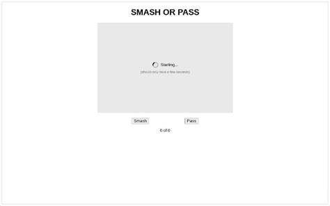 99 or less 2. . Smash or pass generator